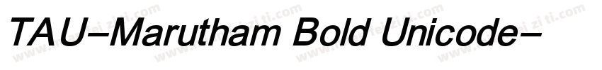 TAU-Marutham Bold Unicode字体转换